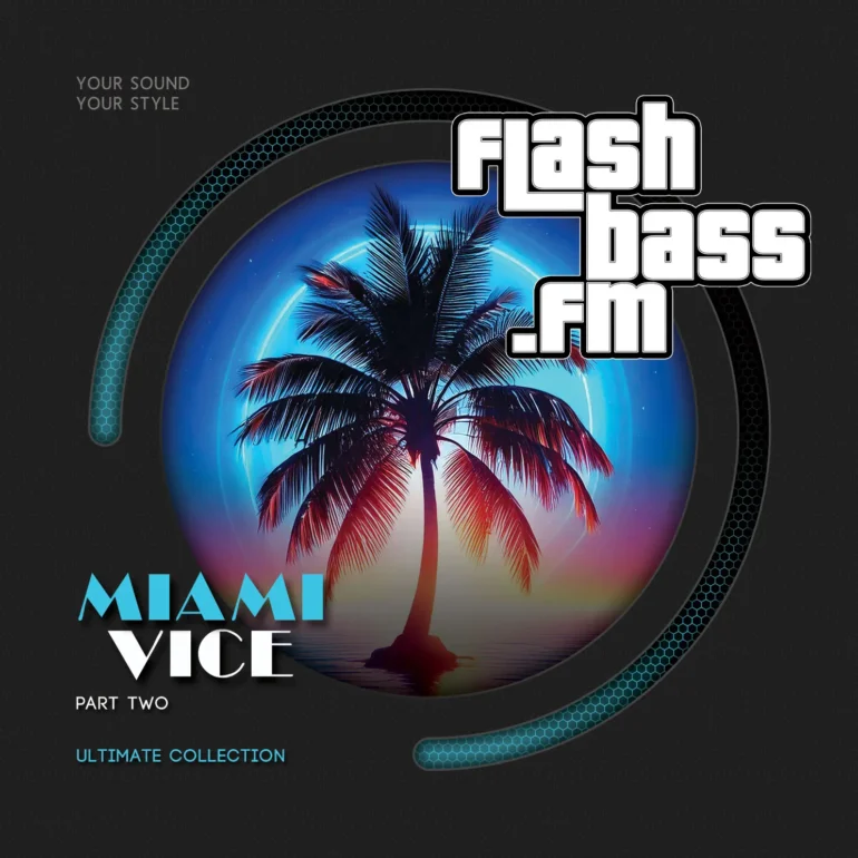 Flashbass -Miami Vice