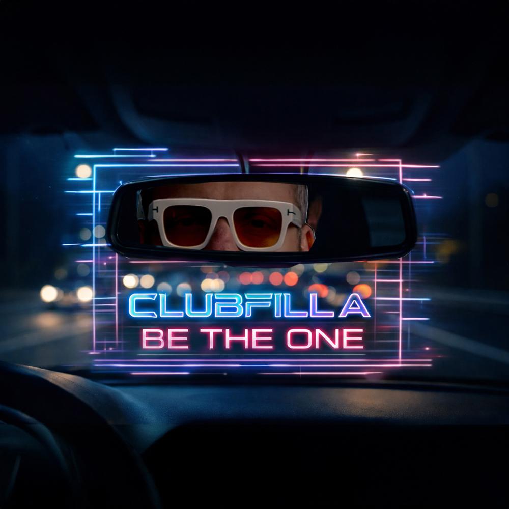 Clubfilla - Be The One