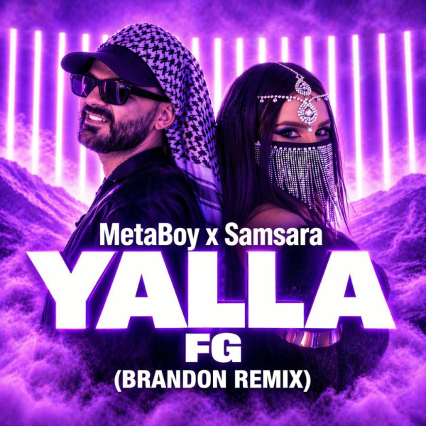 MetaBoy, Samsara - Yalla (Remix)
