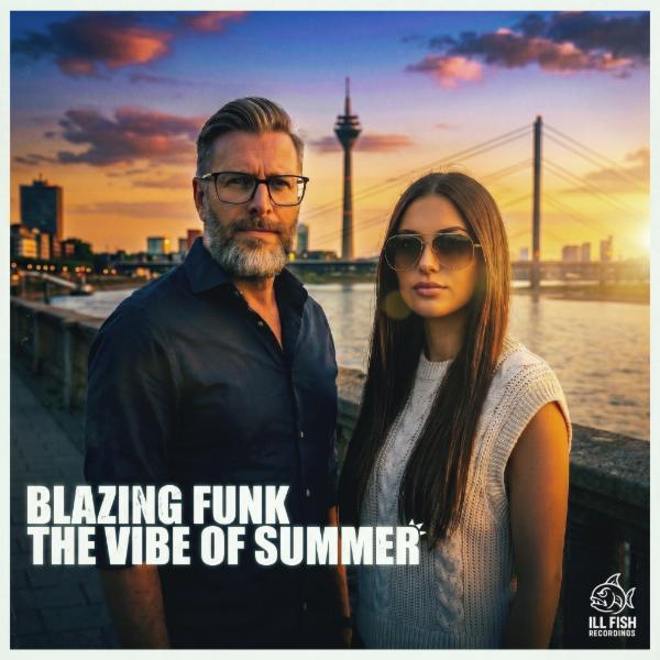 Blazing Funk - The Vibe of Summer