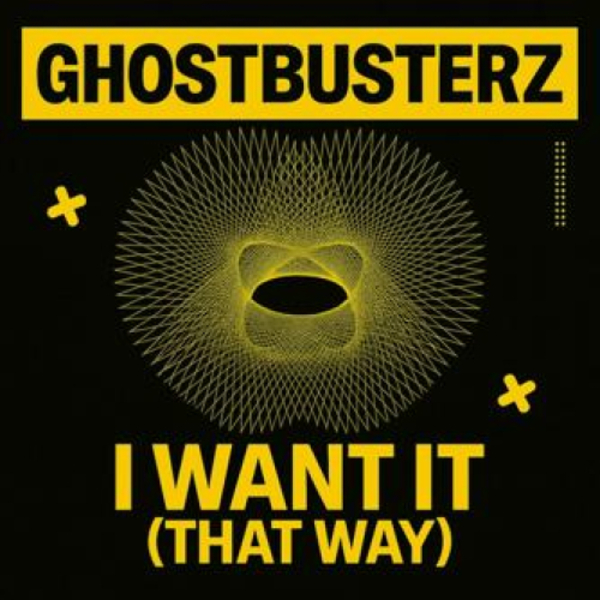 Ghostbusterz - I Want It (Funky Mix)