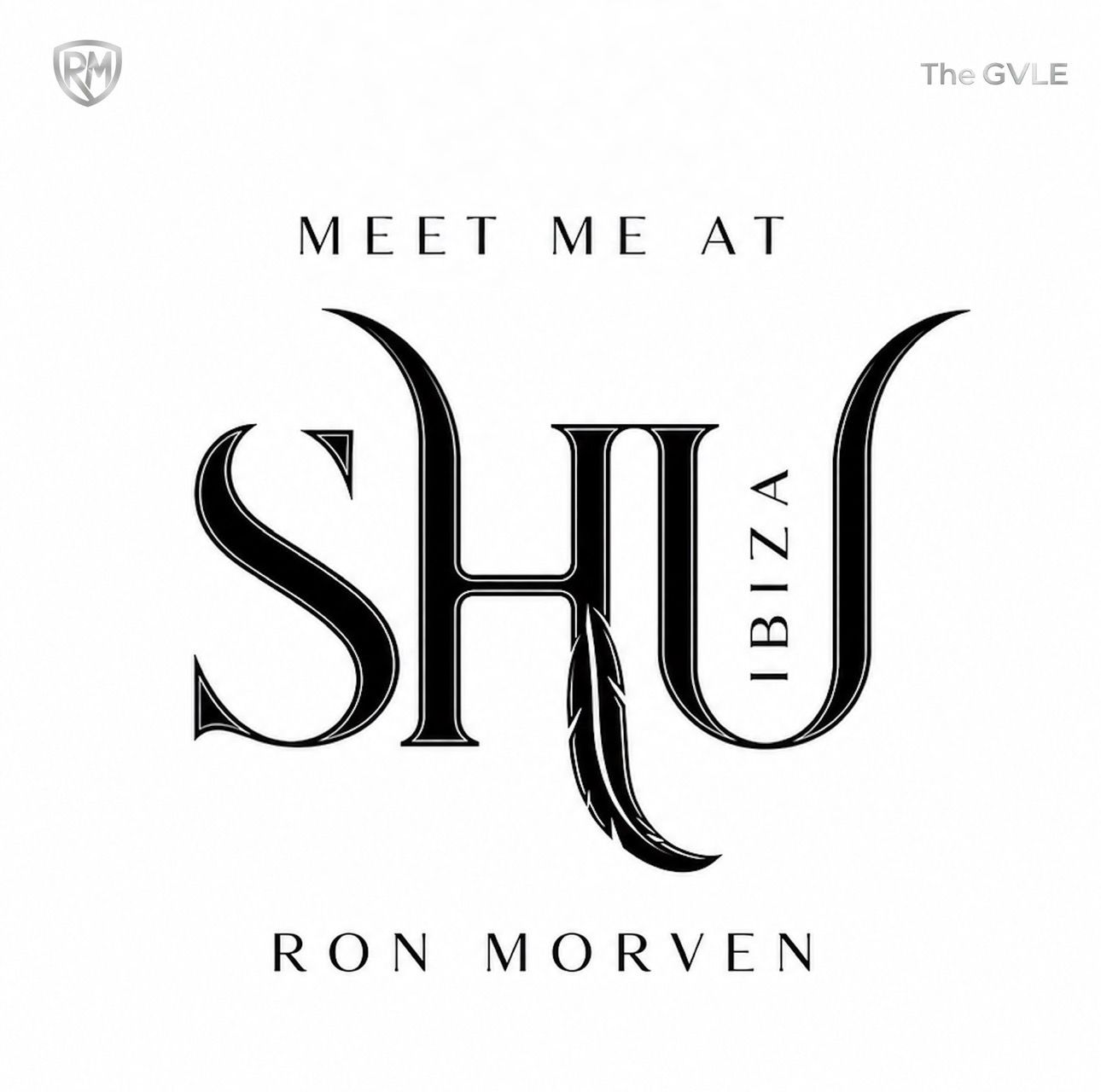 Ron Morven - Meet Me at Shu Ibiza