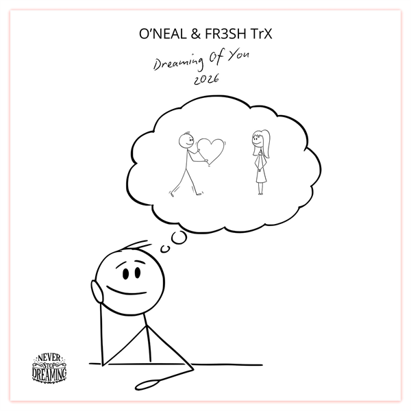 O'Neal & FR3SH TrX - Dreaming of You 2026