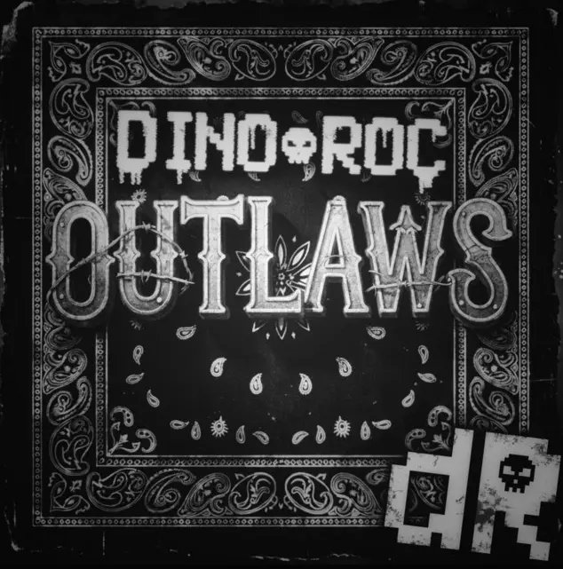 Dino Roc - Outlaws (Clean)